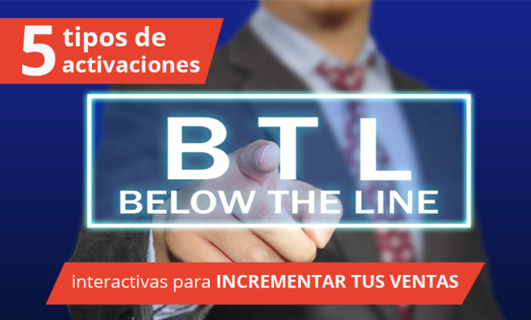 Tipos de activaciones BTL